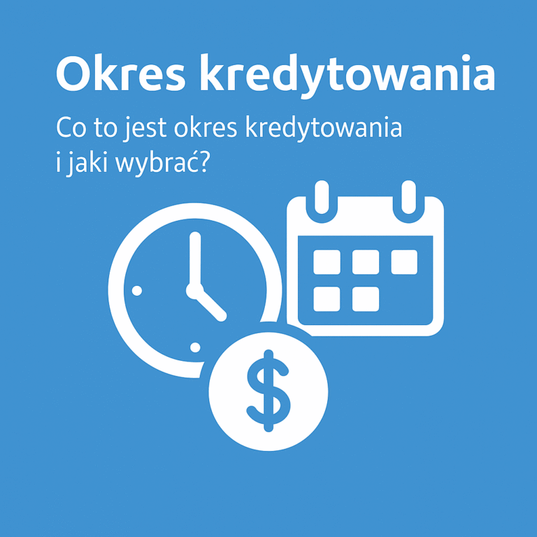 okres kredytowania